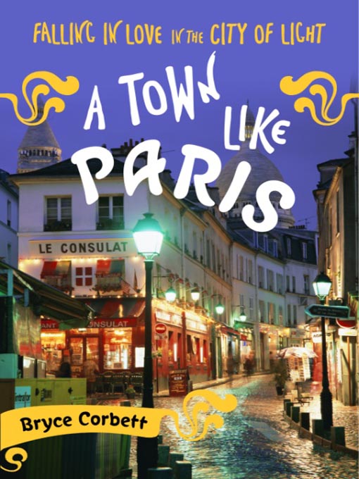 Title details for A Town Like Paris by Bryce Corbett - Available